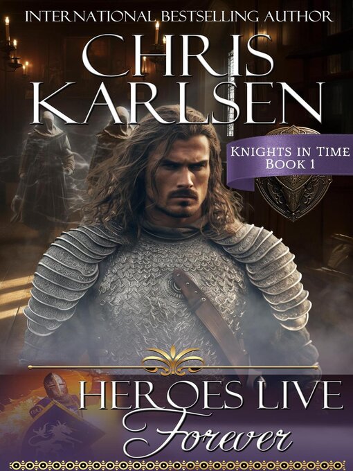 Title details for Heroes Live Forever by Chris Karlsen - Available